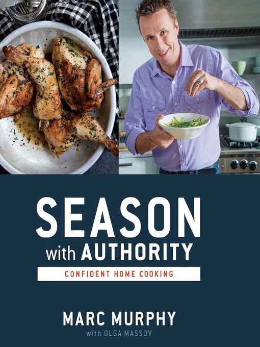 Title details for Season with Authority by Marc Murphy - Available